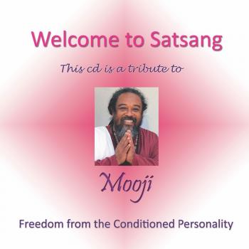Welcome to Satsang with Mooji